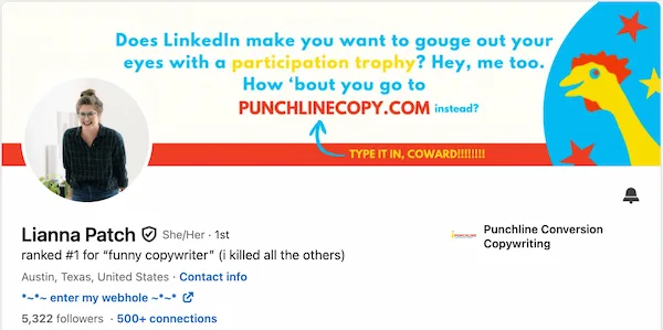 Lianna Patch's LinkedIn headline: ranked #1 for funny copywriter in a self-aware way