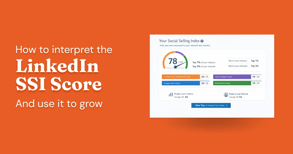 What The LinkedIn SSI Score Tells You (And What It Doesn't!)